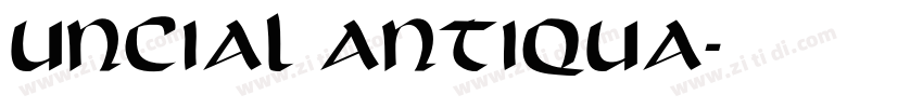 Uncial Antiqua字体转换